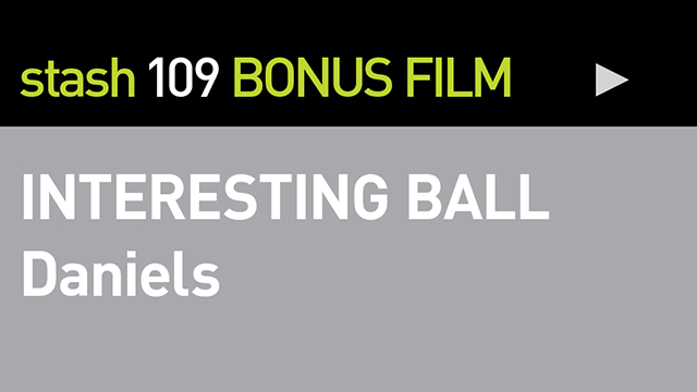 BONUS FILM:
"INTERESTING BALL"