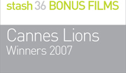 CANNES LIONS WINNERS '07
TVC