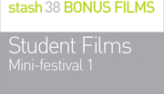 STUDENT FILMS: Mini-festival 1
Short film