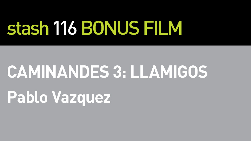 BONUS FILM: 
CAMINANDES 3: LLAMIGOS