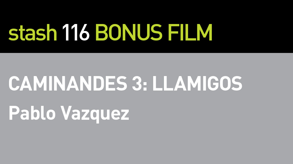 BONUS FILM: 
CAMINANDES 3: LLAMIGOS