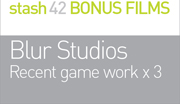 BLUR STUDIOS
Games