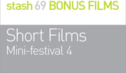 BONUS FILMS: 
SHORT FILMS FEST 4 