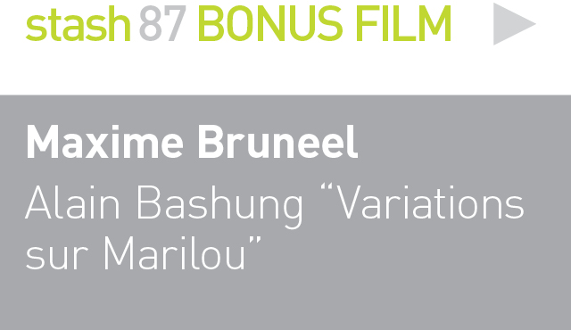 BONUS FILM:
ALAIN BASHUNG 