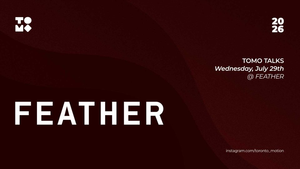 Event poster with a dark red background. Large white text reads FEATHER. Smaller text says, TOMO event with Feather Sttudio Toronto, Wednesday, July 29th @ FEATHER. Logos and 2026 also appear. Instagram handle is at the bottom right. Frame from Stash Magazine article.
