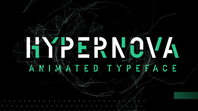 Hypernova Animated Typeface