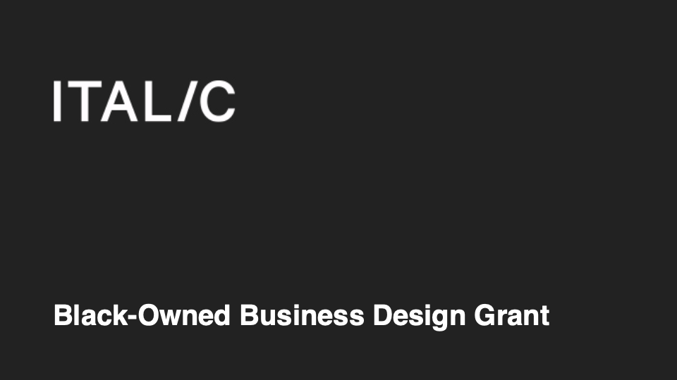 ITAL/C announces Black-Owned Business Design Grant | STASH MAGAZINE