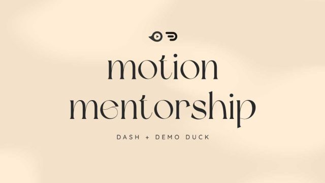 Dash Studio and Demo Duck Expand Motion Mentorship Program for Emerging Creatives