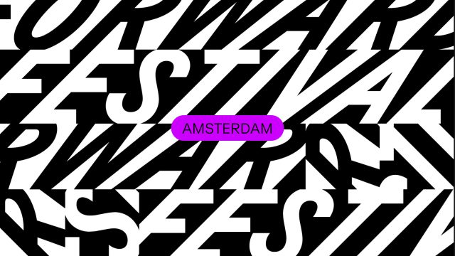 Renowned Creative Conference Forward Festival Expands to Amsterdam for 2024