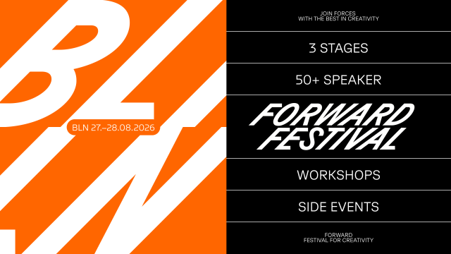 Bold orange and white text reads BLN 27-28.08.2026, featuring FF26_Forward_Festival_Berlin_. Black boxes list festival highlights: 3 stages, 50+ speakers, workshops, side events, and Forward Festival in large white text. Frame from Stash Magazine article.