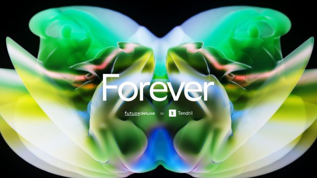 FutureDeluxe and Tendril Join Forces to Launch Forever