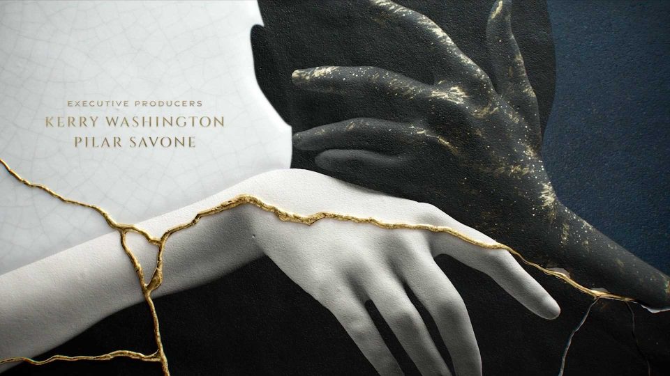 A textured image by Imaginary Forces shows a white hand and a dark hand with gold cracks running across them. The text Executive Producers Kerry Washington, Pilar Savone appears on the left side over a light background for Apple TV+. Frame from Stash Magazine article.