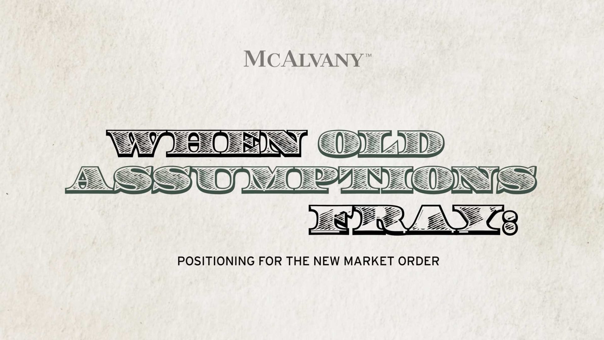 Text reading McAlvany Wealth Management. When Old Assumptions Fray: Positioning for the New Market Order on a textured Roman White background, hinting at transitions in the US Dollar landscape. Frame from Stash Magazine article.