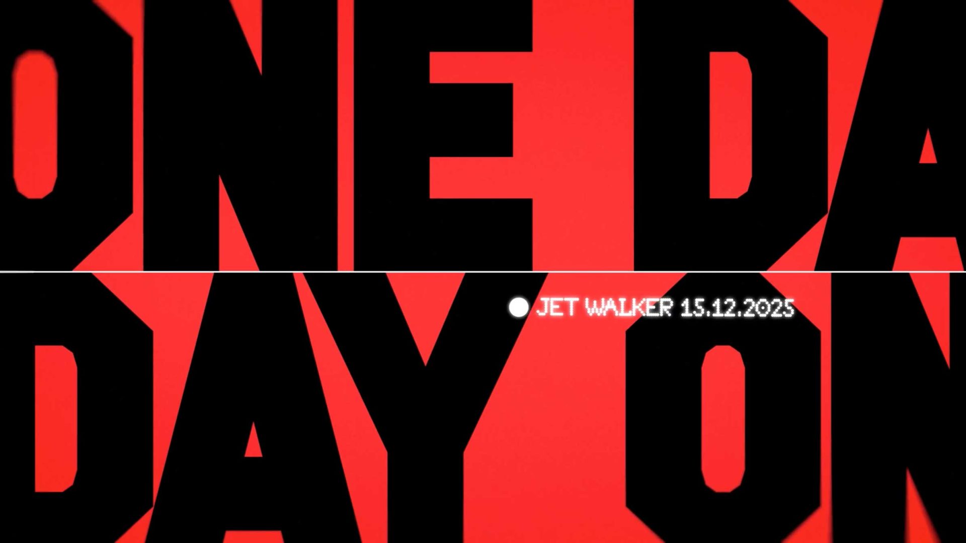 Bold black text on a red background reads ONE DAY ON, showcasing the ONEDAY rebrand hero film by Never Sit Still & RGA. White text in the center says JET WALKER 15.12.2025 with a small white dot to the left. Frame from Stash Magazine article.