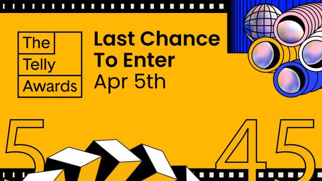 Telly Awards Deadline is Extended to April 5th